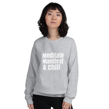 Meditate manifest and chill sweatshirt, Unisex Sweatshirt