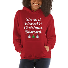 Stressed, blessed, and Christmas obsessed Hooded Sweatshirt, gift for her, gift for him