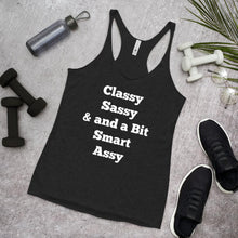 Classy, Sassy, Smart Assy Tank Top, Best friend shirt, Wife gift, Girlfriend,racerback Tank, Valentines Day gift, Workout shirt,Graphic tees