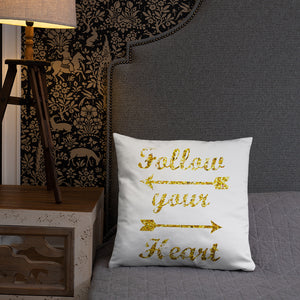 Follow your heart pillow, gold decor pillow, Basic Pillow
