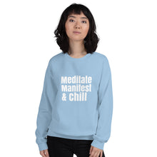 Meditate manifest and chill sweatshirt, Unisex Sweatshirt