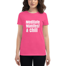 Meditate, Manifest, and Chill t-shirt, Meditating top, Women's short sleeve t-shirt