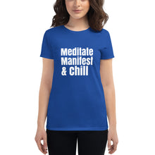 Meditate, Manifest, and Chill t-shirt, Meditating top, Women's short sleeve t-shirt
