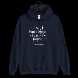 Once upon a time, Rumpelstiltskin,funny sweatshirt,All magic comes with a price,graphic,Sweatshirt,best friend gift,adults gift,humor,funny