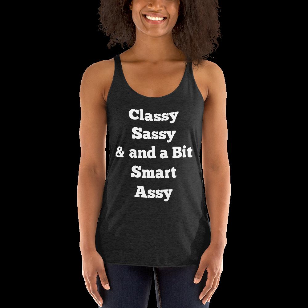 Classy, Sassy, Smart Assy Tank Top, Best friend shirt, Wife gift, Girlfriend,racerback Tank, Valentines Day gift, Workout shirt,Graphic tees