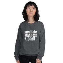 Meditate manifest and chill sweatshirt, Unisex Sweatshirt