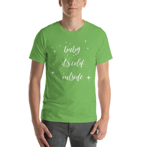 Christmas Tshirt, baby it's cold outside tee,  Unisex T-Shirt