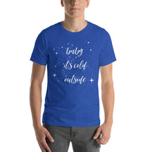 Christmas Tshirt, baby it's cold outside tee,  Unisex T-Shirt