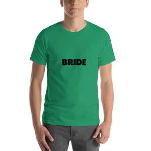 Bride Shirt, Bridal party attire, Bride's gift, Short-Sleeve Unisex T-Shirt