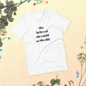 She believed she could So She did t-shirt, She Tshirt, Alter eager tshirt, Short-Sleeve Unisex T-Shirt